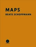 Beate Schoppmann - MAPS, Inbunden