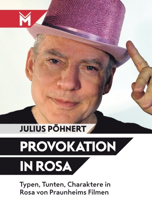 Julius Pohnert - Provokation in Rosa, E-bok