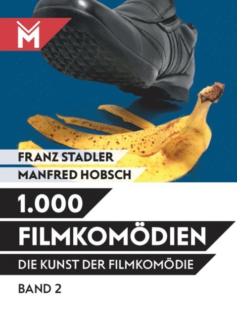 Manfred Hobsch, Franz Stadler - Die Kunst der Filmkomödie Band 2, E-bok