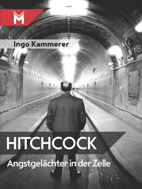Ingo Kammerer - Hitchcock - Angstgelächter in der Zelle, E-bok