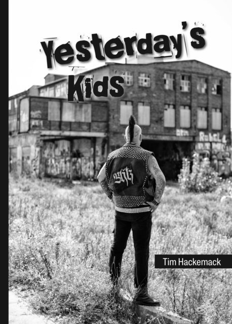 Tim Hackemack - Yesterday's Kids, E-bok. Tillgänglighet: Lägg i varukorg