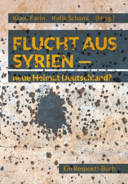 Rafik Schami, Klaus Farin - Flucht aus Syrien, E-bok