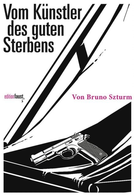 Bruno Szturm - Vom Künstler des guten Sterbens, E-bok
