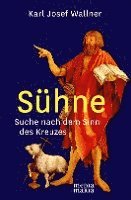 Karl Josef Wallner - Sühne, Inbunden