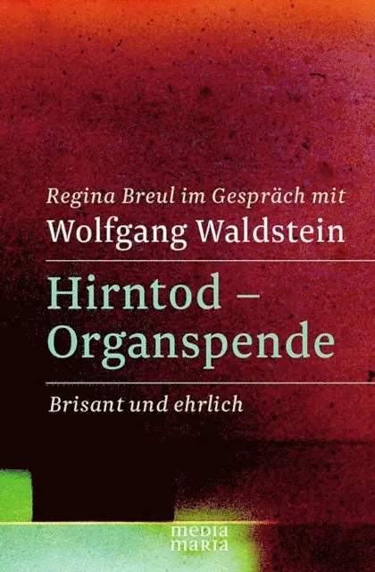 Regina Breul - Hirntod - Organspende, E-bok. Tillgänglighet: Lägg i varukorg