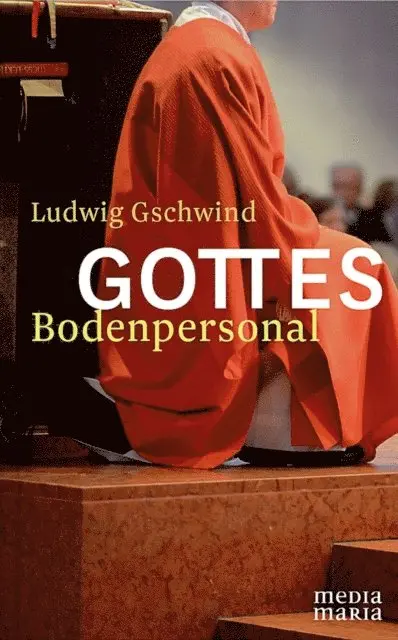Ludwig Gschwind - Gottes Bodenpersonal, E-bok. Tillgänglighet: Lägg i varukorg