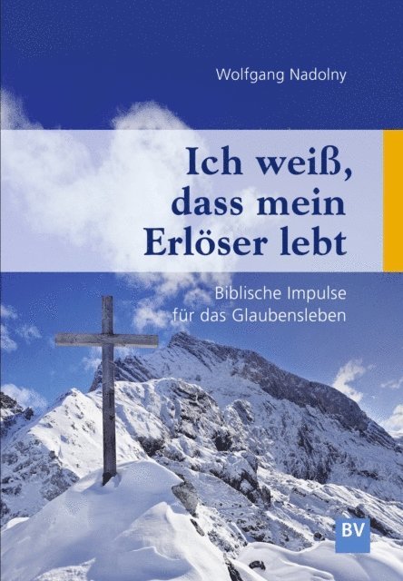 Wolfgang Nadolny - Ich weiß, dass mein Erlöser lebt, E-bok
