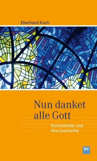 Eberhard Koch - Nun danket alle Gott, E-bok