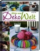 Daniela Pahl - Meine neue Dekowelt, Inbunden. Tillgänglighet: Lägg i varukorg