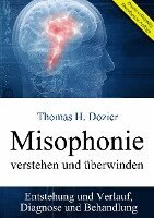 Thomas H. Dozier - Misophonie verstehen und überwinden, Häftad