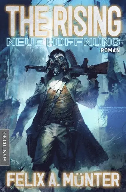 Felix A. Munter - The Rising 1 - Neue Hoffnung, E-bok. Tillgänglighet: Lägg i varukorg