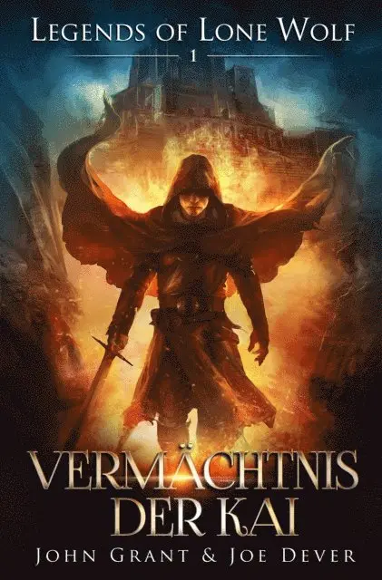 John Grant, Joe Dever - Legends of Lone Wolf 01 - Vermächtnis der Kai, E-bok. Tillgänglighet: Lägg i varukorg