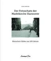 Ulrike Volkhardt - Der Fotoschatz der Marktkirche Hannover, Inbunden. Tillgänglighet: Lägg i varukorg
