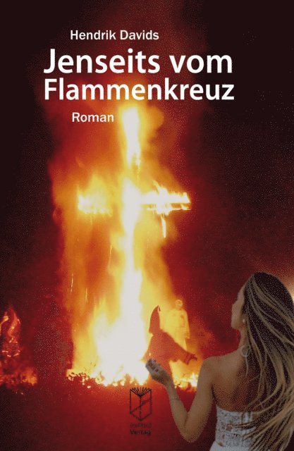 Hendrik Davids - Jenseits vom Flammenkreuz, E-bok