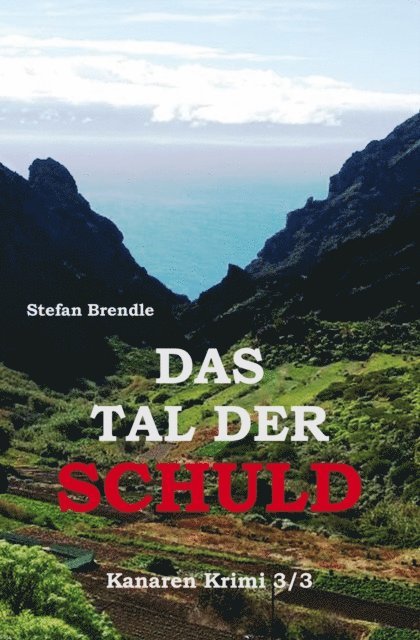 Stefan Brendle - Das Tal der Schuld, E-bok