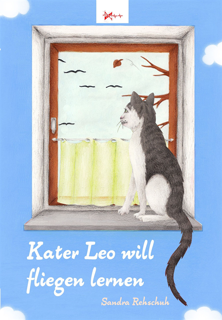 Sandra Rehschuh - Kater Leo will fliegen lernen, E-bok