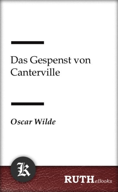 Oscar Wilde - Das Gespenst von Canterville, E-bok