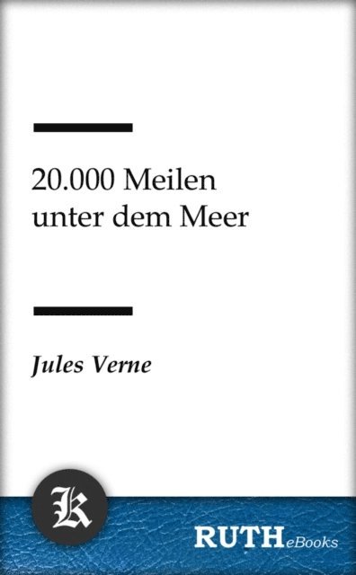Jules Verne - 20.000 Meilen unter dem Meer, E-bok