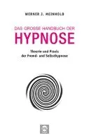 Werner J. Meinhold - Das große Handbuch der Hypnose, Inbunden. Tillgänglighet: Lägg i varukorg