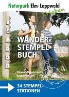 Thomas Kempernolte - Naturpark Elm-Lappwald - Wanderstempelbuch plus Karte, Häftad