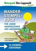 Thomas Kempernolte - Naturpark Elm Lappwald - Wanderstempelbuch-Familienpaket, Häftad