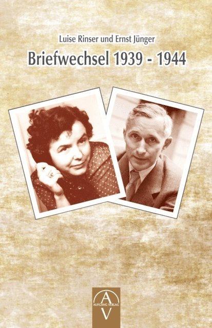 Benedikt Maria Trappen, Luise Rinser, Christoph Rinser - Luise Rinser und Ernst Jünger Briefwechsel 1939 - 1944, E-bok