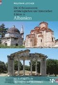 Die 40 bekanntesten archologischen und historischen Sttten in Albanien