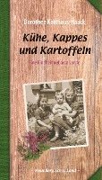 Dorothee Kotthaus-Haack - Kühe, Kappes und Kartoffeln, Häftad