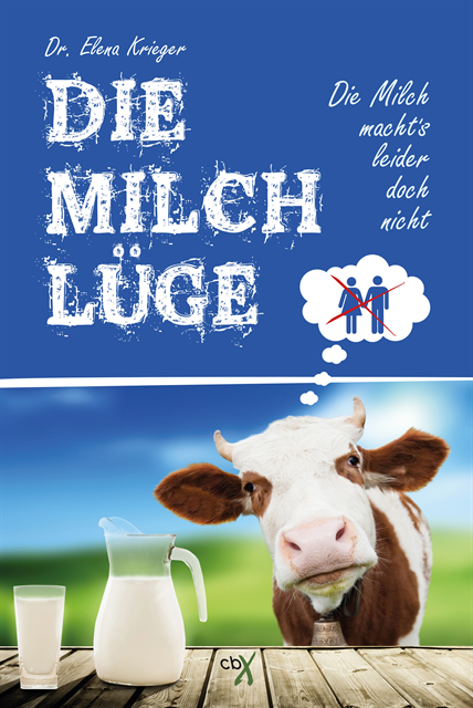 Dr. Elena Krieger - Die Milchlüge, E-bok