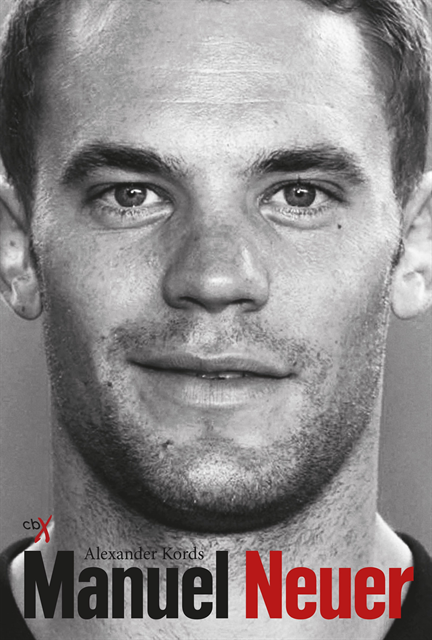 Alexander Kords - Manuel Neuer, E-bok