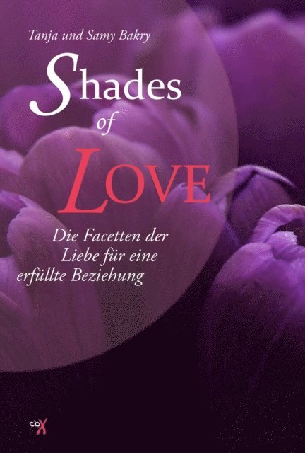 Samy Bakry, Tanja Bakry - Shades of Love, E-bok