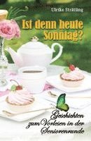 Ulrike Strätling - Ist denn heute Sonntag, Häftad. Tillgänglighet: Lägg i varukorg
