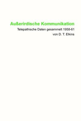 Donald Tully Elkins - Außerirdische Kommunikation, Häftad