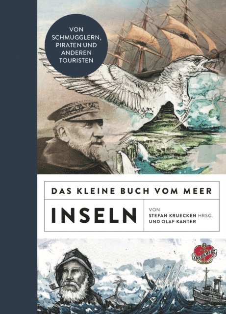 Olaf Kanter, Stefan Kruecken - Das kleine Buch vom Meer: Inseln, E-bok