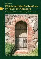 Jörg Spatzier - Mittelalterliche Bohlentüren, Inbunden. Tillgänglighet: Lägg i varukorg