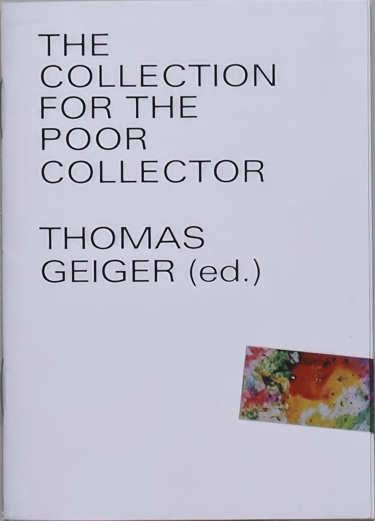 Thomas Geiger - Collection for the Poor Collector, Häftad
