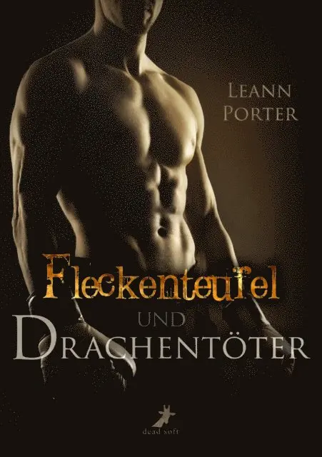 Leann Porter - Fleckenteufel und Drachentöter, E-bok. Tillgänglighet: Lägg i varukorg