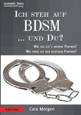 Cara Morgen - Ich steh auf BDSM ... und du?, Häftad