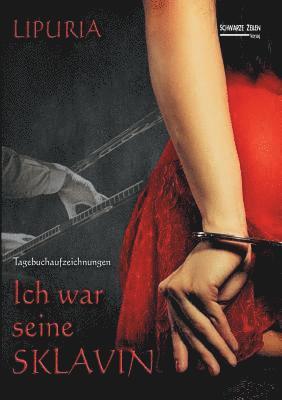Lipuria - Ich war seine Sklavin, Häftad