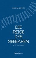Die Reise des Seebren
