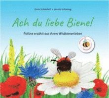 druckbunt Verlag GmbH - ACH DU LIEBE BIENE, Häftad