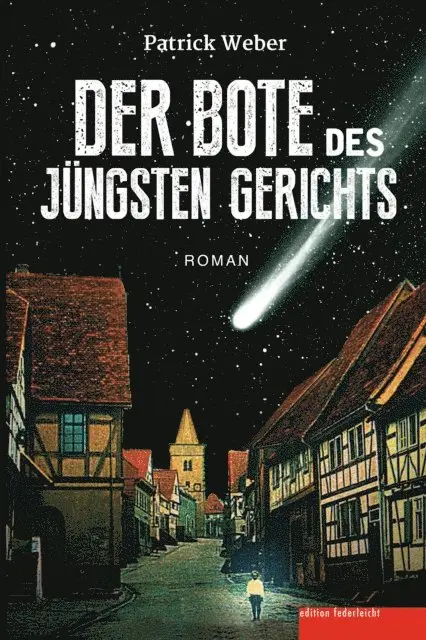 Patrick Weber - Der Bote des Jüngsten Gerichts, E-bok. Tillgänglighet: Lägg i varukorg