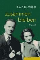 Sylvia Schmieder - zusammen bleiben, Häftad