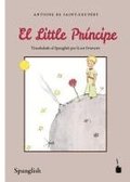 Der kleine Prinz. El Little Príncipe - Spanglish