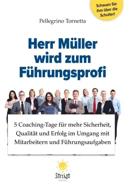 Pellegrino Tornetta - Herr Müller wird zum Führungsprofi, E-bok. Tillgänglighet: Lägg i varukorg