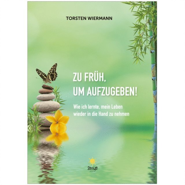 Torsten Wiermann - Zu früh, um aufzugeben!, E-bok