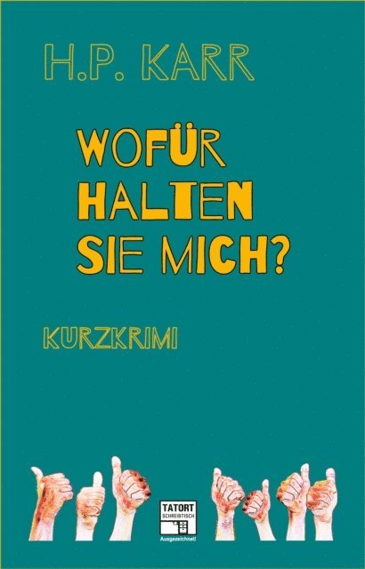 H.P. Karr - Wofür halten Sie mich?, E-bok