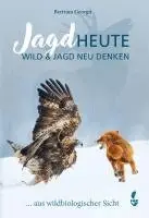 Bertram Georgii - Jagd HEUTE, Inbunden. Tillgänglighet: Lägg i varukorg