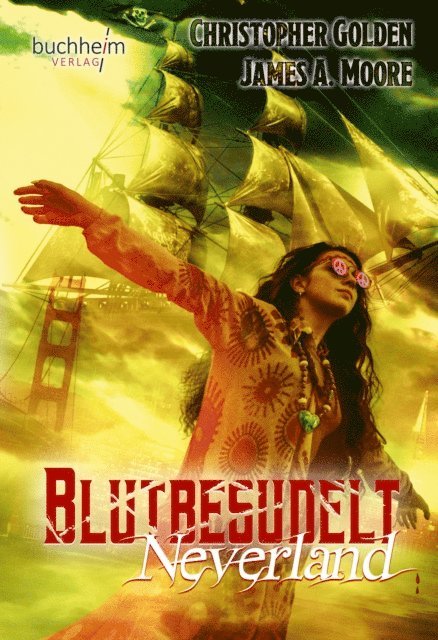 James A. Moore, Christopher Golden - BLUTBESUDELT NEVERLAND, E-bok