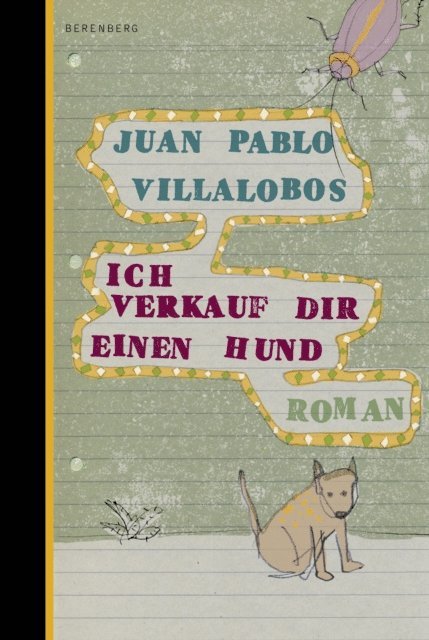 Juan Pablo Villalobos - Ich verkauf dir einen Hund, E-bok
